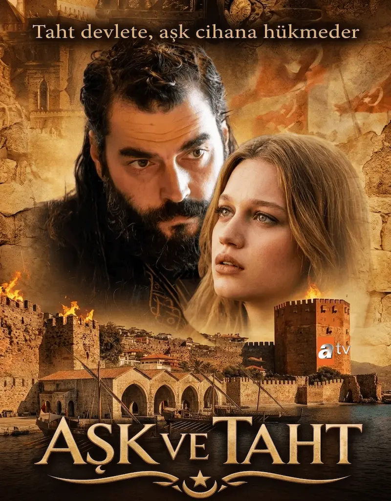 Taht Devlete, Aşk Cihana Hükmeder! “Aşk ve Taht “